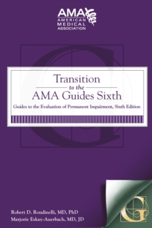 Transition to the AMA Guides Sixth