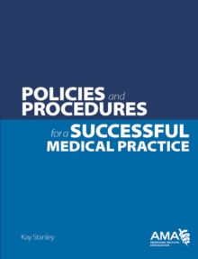 Policies and Procedures for a Successful Medical Practice