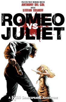 Romeo vs. Juliet: A Kill Shakespeare Adventure