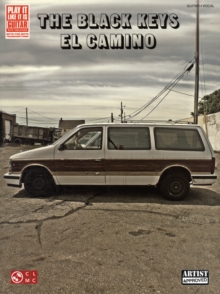 The Black Keys - El Camino : Play it Like it is