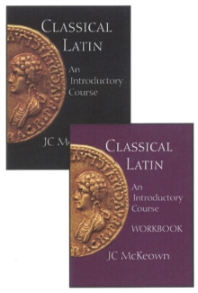 Classical Latin Set : An Introductory Course, Text And Workbook Set