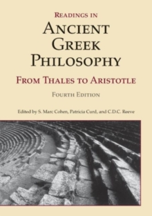 Readings in Ancient Greek Philosophy : From Thales to Aristotle, Paperback Book Readings in Ancient Greek Philosophy : From Thales to Aristotle, Paperback Book