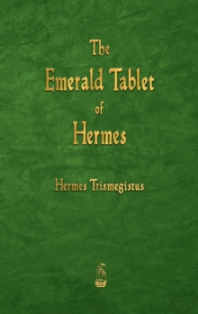 The Emerald Tablet of Hermes