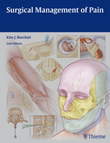 Surgical Management of Pain, Hardback Book Surgical Management of Pain, Hardback Book