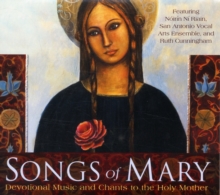 Songs of Mary : Devotional Music and Chants to the Holy Mother, CD-Audio Book Songs of Mary : Devotional Music and Chants to the Holy Mother, CD-Audio Book