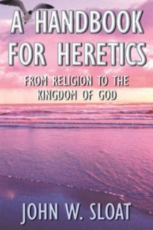 Handbook for Heretics