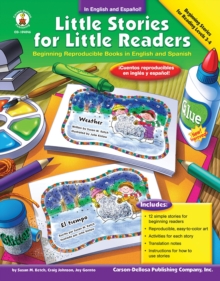 Little Stories for Little Readers, Grades K - 4 : Beginning Reproducible Books in English and Spanish