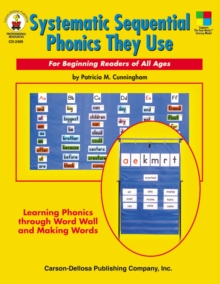 Systematic Sequential Phonics They Use, Grades 1 - 5 : For Beginning Readers of All Ages