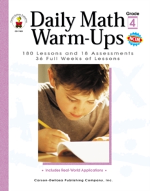 Daily Math Warm-Ups, Grade 4 : 180 Lessons and 18 Assessments; 36 Weeks of Lessons