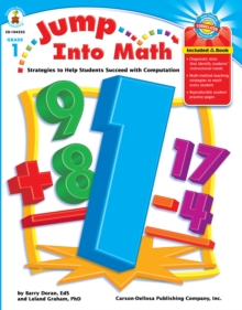 Jump Into Math, Grade 1 : Strategies to Help Students Succeed with Computation