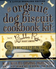 The Organic Dog Biscuit Pocket Pack : 25 Recipes for Tail-Wagging Treats, Paperback / softback Book The Organic Dog Biscuit Pocket Pack : 25 Recipes for Tail-Wagging Treats, Paperback / softback Book