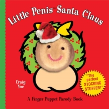Little Penis, Santa Claus : Finger Puppet Parody Book, Board book Book Little Penis, Santa Claus : Finger Puppet Parody Book, Board book Book