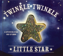 Twinkle Twinkle Little Star : A Spinning Star Book, Novelty book Book Twinkle Twinkle Little Star : A Spinning Star Book, Novelty book Book