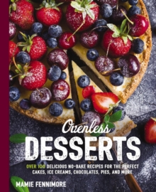 Ovenless Desserts, Undefined Book Ovenless Desserts, Undefined Book