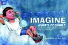 Imagine What's Possible : Using the Power of Your Mind to Help Take Control of Your Life During Cancer, Paperback Book Imagine What's Possible : Using the Power of Your Mind to Help Take Control of Your Life During Cancer, Paperback Book