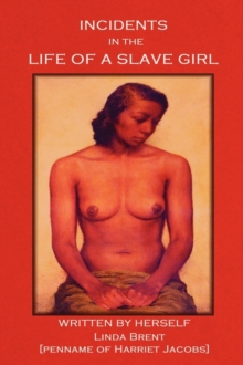 Incidents in the Life of a Slave Girl