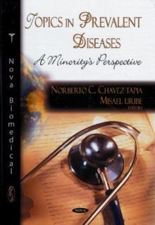 Topics in Prevalent Diseases : A Minority's Perspective, Hardback Book Topics in Prevalent Diseases : A Minority's Perspective, Hardback Book