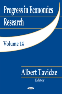 Progress in Economics Research : Volume 14, Hardback Book Progress in Economics Research : Volume 14, Hardback Book