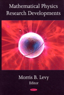 Mathematical Physics Research Developments, Hardback Book Mathematical Physics Research Developments, Hardback Book