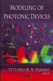 Modeling of Photonic Devices, Hardback Book Modeling of Photonic Devices, Hardback Book