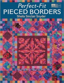 Perfect-fit Pieced Borders, Paperback Book Perfect-fit Pieced Borders, Paperback Book