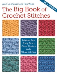 The Big Book of Crochet Stitches, Paperback Book The Big Book of Crochet Stitches, Paperback Book
