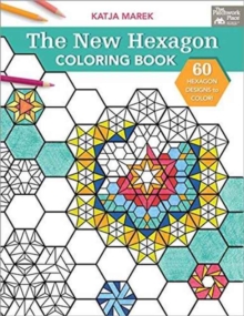 The New Hexagon Coloring Book, Paperback Book The New Hexagon Coloring Book, Paperback Book