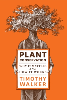 Plant Convervation, Hardback Book Plant Convervation, Hardback Book