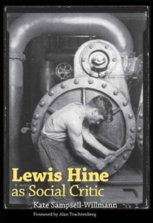 Lewis Hine as Social Critic