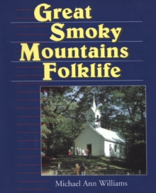 Great Smoky Mountains Folklife