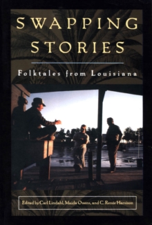 Swapping Stories : Folktales from Louisiana