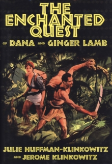 The Enchanted Quest of Dana and Ginger Lamb