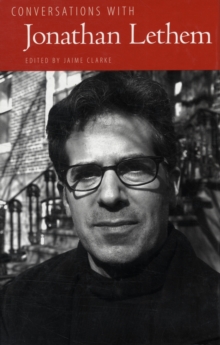 Conversations with Jonathan Lethem, Hardback Book Conversations with Jonathan Lethem, Hardback Book