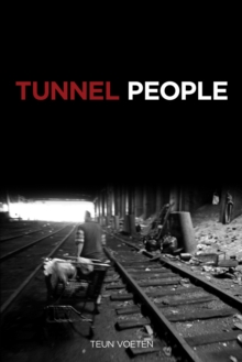 Tunnel People, Paperback / softback Book Tunnel People, Paperback / softback Book