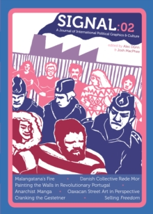 Signal 02 : A Journal of International Political Graphics, Paperback Book Signal 02 : A Journal of International Political Graphics, Paperback Book