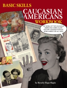 Basic Skills Caucasian Americans Workbook, Paperback Book Basic Skills Caucasian Americans Workbook, Paperback Book