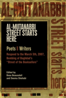 Al-mutanabbi Street Starts Here, Paperback / softback Book Al-mutanabbi Street Starts Here, Paperback / softback Book