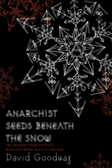 Anarchist Seeds beneath the Snow