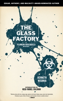 The Glass Factory : A Filomena Buscarsela Mystery, Paperback / softback Book The Glass Factory : A Filomena Buscarsela Mystery, Paperback / softback Book
