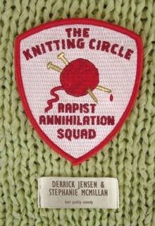 The Knitting Circle Rapist Annihilation Squad