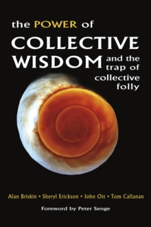 The Power of Collective Wisdom : And the Trap of Collective Folly