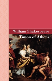 Timon of Athens, Hardback Book Timon of Athens, Hardback Book