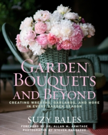 Garden Bouquets and Beyond