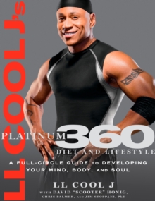LL Cool J Platinum 360 Diet and Lifestyle, Hardback Book LL Cool J Platinum 360 Diet and Lifestyle, Hardback Book