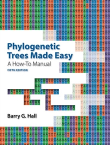 Phylogenetic Trees Made Easy : A How-To Manual