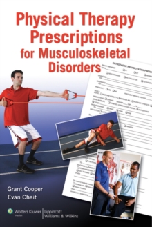 Physical Therapy Prescriptions for Musculoskeletal Disorders, Paperback Book Physical Therapy Prescriptions for Musculoskeletal Disorders, Paperback Book