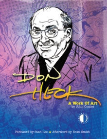 Don Heck: A Work of Art, Hardback Book Don Heck: A Work of Art, Hardback Book