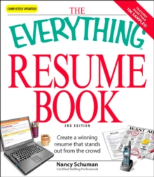 The Everything Resume Book : Create a winning resume that stands out from the crowd