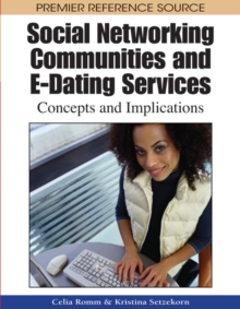 Social Networking Communities and E-Dating Services: Concepts and Implications