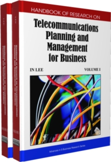 Handbook of Research on Telecommunications Planning and Management for Business